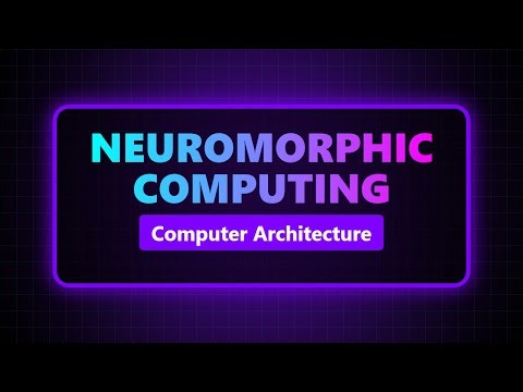 Neuromorphic Computing Explained: The Future of Processor Architecture