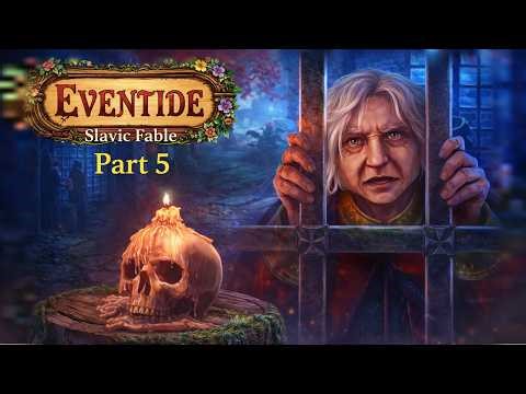 Eventide: Slavic Fable - A Journey Through Slavic Myth & Puzzles - Part 5