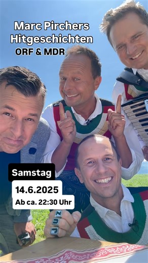@marc_pircher s Hitgeschichten am kommenden Samstag gleich nach der @musibkk 🥳 Unbedingt 📺 einschalten 14.6.2025 - ca. 22:30 Uhr im @orf und @mdr_mitteldeutscherrundfunk 🤩 | Die jungen Zillertaler