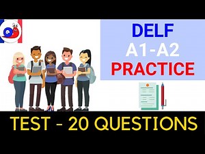 French DELF A1 A2 Practice Test [20 questions]