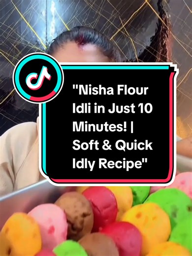 Nisha Flour Idli: Soft & Quick Recipe in 10 Minutes