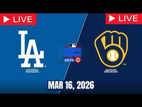 MLB LIVE! Los Angeles Dodgers vs Milwaukee Brewers | Spring Training 2026 | Full Game 3/16/26