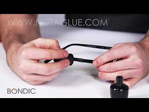 Bondic™ fixed in seconds