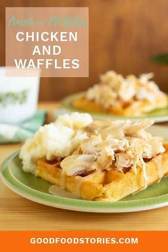 Amish Chicken and Waffles / PA Dutch Chicken and Waffles