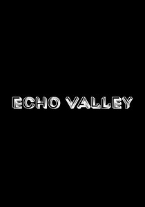 Echo Valley - movie: where to watch streaming online