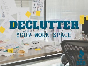 Declutter Your Work Space