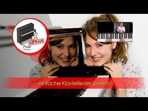 Einfache Lieder für Klavier Anfänger - Einfache Lieder für Einsteiger