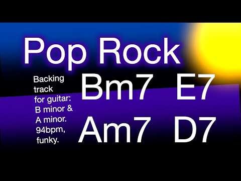 Funky Pop Rock, backing track in B minor/A minor, 94bpm. Play along & have fun!