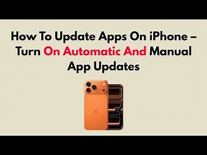 How To Update Apps On iPhone – Turn On Automatic And Manual App Updates