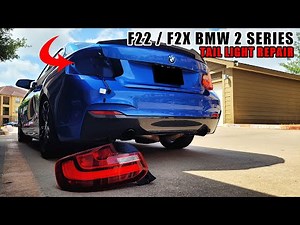 F22 F2X BMW M235i Tail Light Malfunction Repair