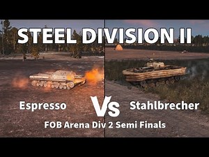 Great pushes and great defenses! - Steel Division 2 Cast 3 in 1 - Espresso vs Stahlbrecher