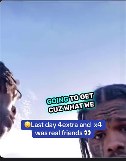 4xtra and X4's Journey from Friends to Rivals