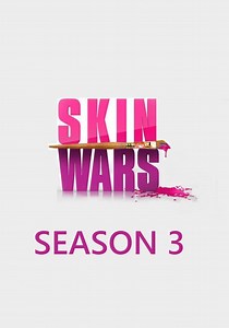 Skin Wars Season 3 - watch full episodes streaming online