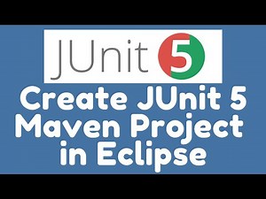 Create a JUnit 5 Maven project in Eclipse
