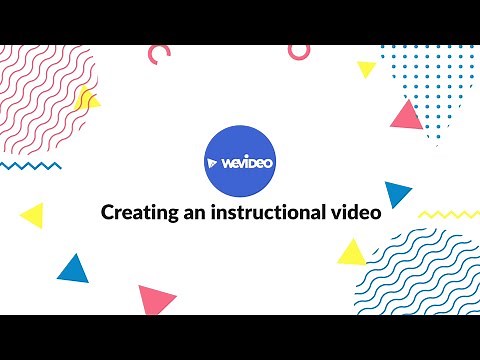 How to create an instructional video | WeVideo