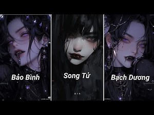 [Tik Tok] Tổng Hợp Tik Tok 12 Cung Hoàng Đạo P140