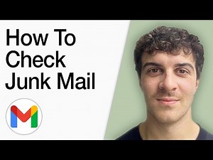 How To Check Junk Mail In Gmail (Full 2025 Guide)