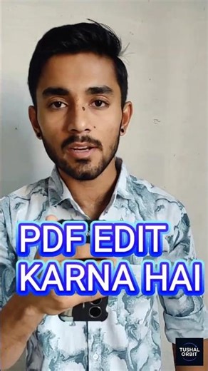 How To Edit Pdf? Pdf Kese Edit Kare! #tushal #tushalorbit #shorts