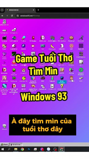 Trở Về Tuổi Thơ Với Windows 93 và Các Game 8x, 9x