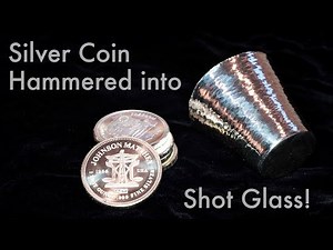 Silver Coin Hammered into a Shot Glass