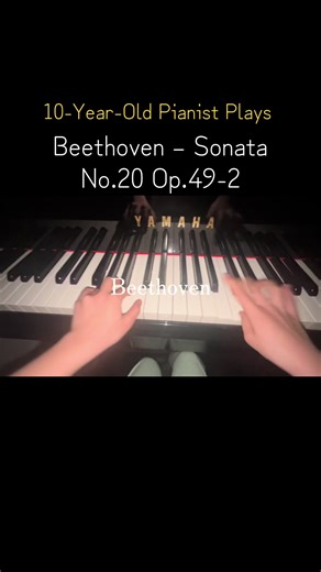 10-Year-Old Pianist Plays (10歳) Beethoven – Sonata No.20 Op.49-2 #piano #beethoven #sonata #youngpianist #ピアノ