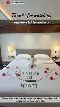 Impress Your Guests with Beautiful Welcome Towel Art | Hotel Bed Decoration 🌺
