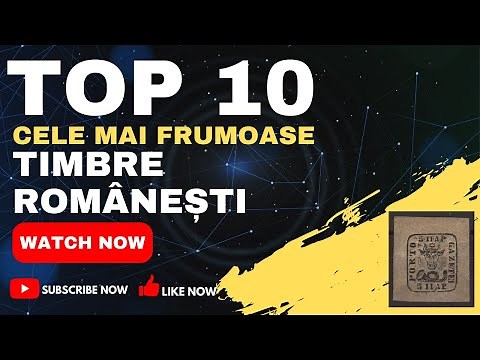 Top 10 cele mai frumoase timbre românești