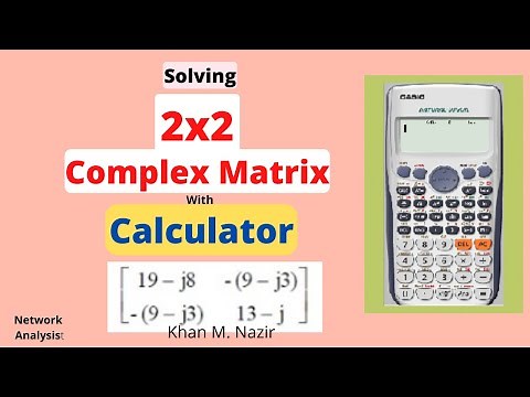 (English)ENA || Ch-10 || Solving 2x2 Complex Matrix with Casio Calculator
