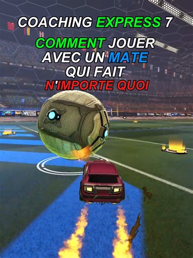 COACHING EXPRESS 7 / COMMENT JOUER AVEC UN MATE QUI FAIT N'IMPORTE QUOI #rocketleague #foryou #foryoupage #fyp #ssl