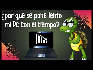 Por que mi computador se pone 🐢 lento con el paso del tiempo