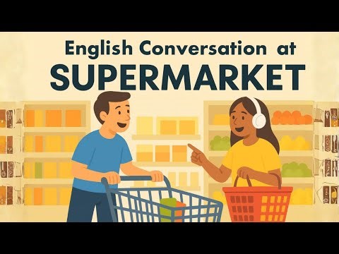 Shop Like a Local: English for Groceries