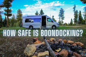 How Safe Is Boondocking? 10 Expert Tips and Techniques