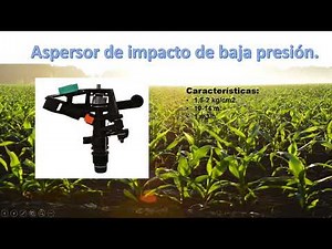 Tipos de aspersores agrícolas. Los aspersores más utillizados en la agricultura.