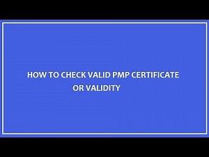 How to check PMP certificate validation or validity