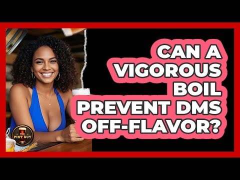 Can a Vigorous Boil Prevent DMS Off-Flavor?