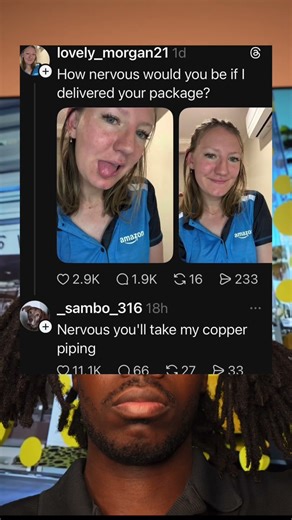 How nervous would you be if I delivered your package?