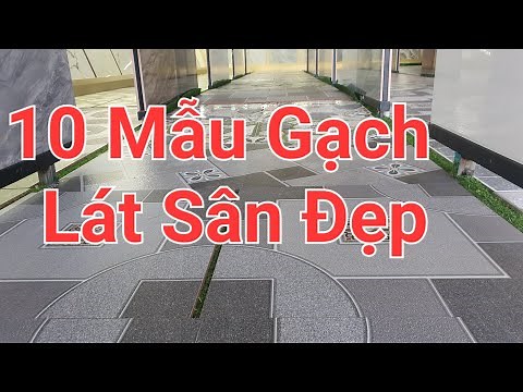 Top 10 Mẫu Gạch Lát Sân đẹp nhất, nhiều người lựa chọn hiện nay