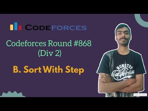 Sort with Step || Codeforces Round 868 (Div 2) || Codeforces