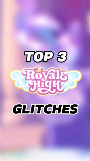 Top 3 Glitches That Occured in Royale High [PART II].