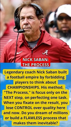 NICK SABAN: THE PROCESS