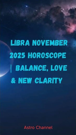 #shorts Libra November 2025 Horoscope | Balance, Love & New Clarity ✨