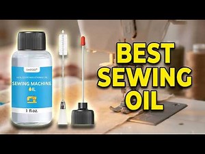 Best Sewing Machine Oil and Lubricant 2026: Top 4 Picks for Smooth, Quiet Performance