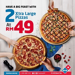 Got a big family to feed? #SamaSamaJaga lah with Dominos. Get 2 Extra Large pizzas at only RM49 for 🍕 you'll never have to worry about not having enough! | Domino's Pizza Malaysia
