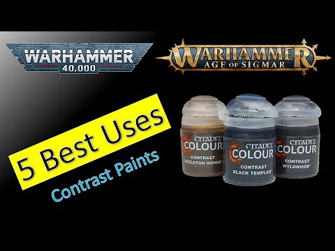 My Five BEST Uses for CONTRAST PAINTS | Warhammer 40k & AoS