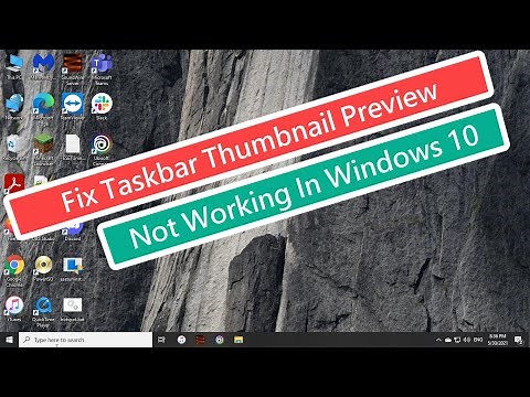 Fix Taskbar Thumbnail Preview Not Working In Windows 10