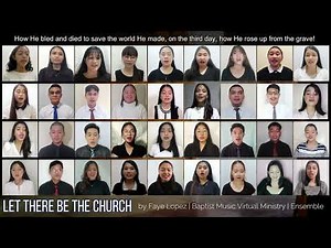 Let There Be the Church | Baptist Music Virtual Ministry | Ensemble