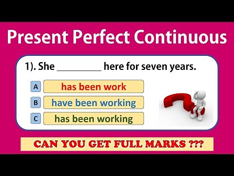 Present Perfect Continuous Tense Quiz | Grammar Test | English Test