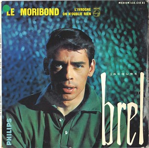 Jacques Brel - Le Moribond