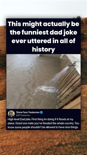 This might actually be the funniest dad joke ever uttered in all of history