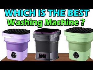 TOP 5 Best Portable Washing Machines 2026 - Compact & Powerful